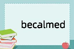 becalmed