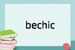 bechic