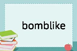 bomblike