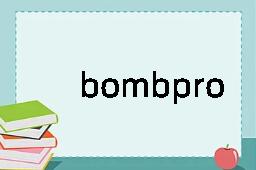 bombproof