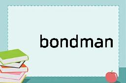 bondman